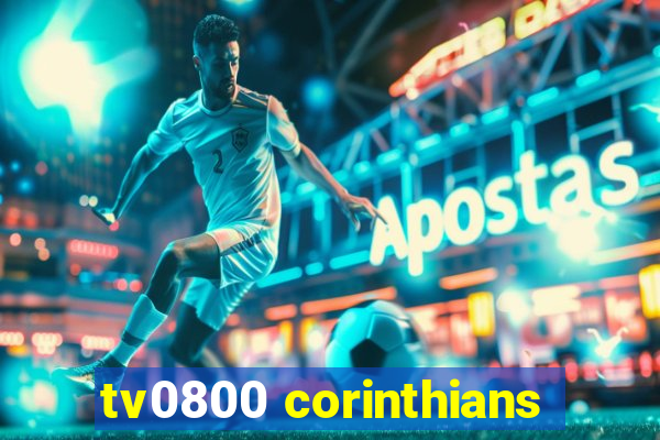 tv0800 corinthians